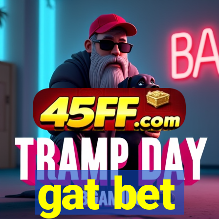 gat bet